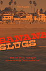 Banana Slugs - E-book