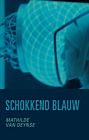 Schokkend blauw - Mathilde Van Deynse