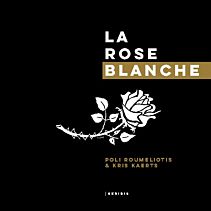 La Rose Blanche