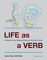 Life as a Verb