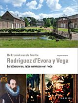 De kroniek van de familie Rodriguez d'Evora y Vega