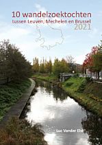 10 wandelzoektochten tussen Leuven, Mechelen en Brussel – 2021