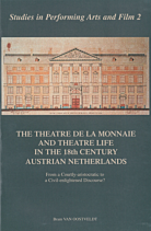 The Théâtre de la Monnaie and theatre life in the 18th Century Austrian Netherlands # 2